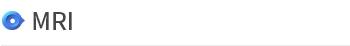 诊疗科/门诊 > 主要诊断医疗设备 > <span style='font-weight:bold; color:#4475d7'>MRI</span>